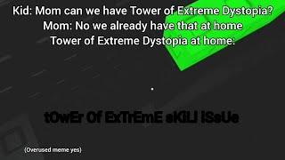 JToH - Tower of Extreme Skill issue