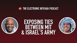 Exposing ties between MIT and Israel's army, with Prahlad Iyengar and Michel DeGraff