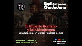 T. X, E. 48. El Imperio Romano y los videojuegos