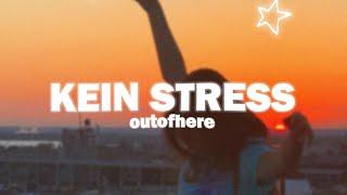 outofhere - KEIN STRESS (OFFICIAL VISUALIZER | prod. ross gossage)