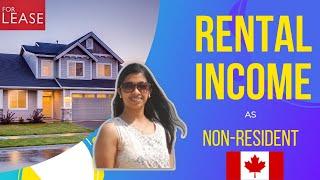 Rental Income Tax as Non-Resident of Canada | 3 Important Points to Note.