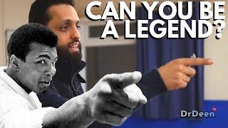 How to be a Legend Muhammad Ali by Dr Deen Motivational