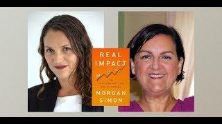 Morgan Simon - Real Impact: The New Economics of Social Change (Nation Books)