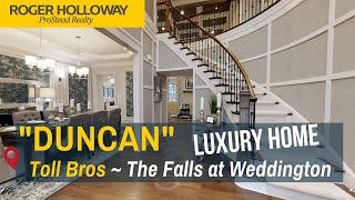 Stunning! DUNCAN House Tour from Tolls Brothers & Roger Holloway