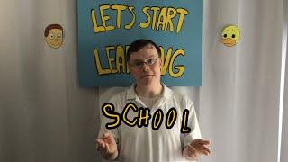 Learning Is Fun: Today’s lesson: School!