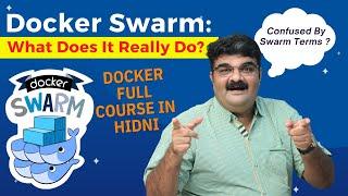 Episode 53/135  Docker Swarm | What Do These Swarm Terms Actually Mean? | Manager Node | Worker Node