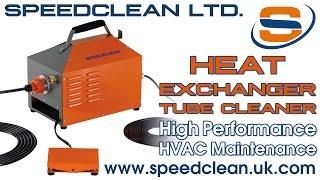 SpeedClean Chiller Tube Cleaner & Heat Exchanger Tube Cleaner