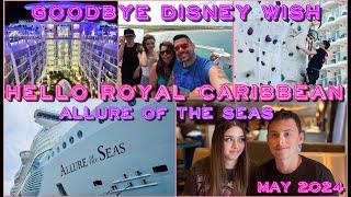 Disembarking Disney Wish and Embarking Royal Caribbean Allure of the Seas ON THE SAME DAY | May 2024