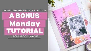 A Very Sentimental Layout | 49 and Market Spice Collection revisited #49andmarket