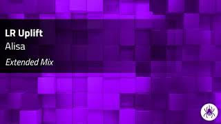 LR Uplift - Alisa (Extended Mix)