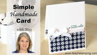 Simple Handmade Card You Can Make in Minutes - Paper crafting videos from I Teach Stamping YouTube