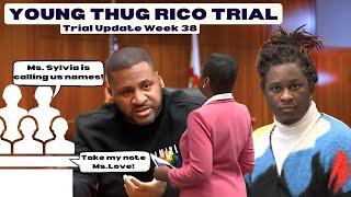 Young Thug RICO Trial Update Week 38- WOWZA!  What a week!!