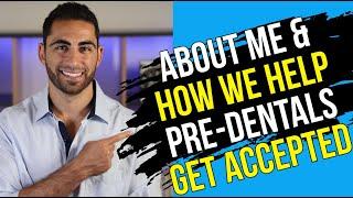 About Predenting: How We Help Pre-Dentals Get Accepted