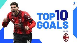 The best goals of every team: Milan | Top 10 Goals | Serie A 2023/24