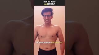 How To Build Lean Muscle? | #shorts 257