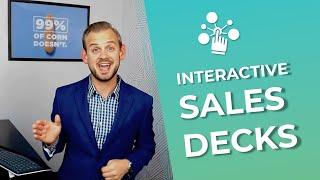 Using Interactive Sales Decks to Enhance Your Virtual + In-Person Sales Meetings