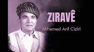 Mihemed Arif Cizîrî   Ziravê