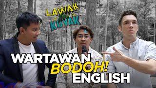 Lawak Atau Koyak S2 | Wartawan bodoh english interview Mark O'Dea & Arieff Yong | Gempak Most Wanted