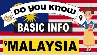 Do You Know Malaysia Basic Information | World Countries Information #107 - GK & Quizzes