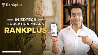 Education means Rankplus | Top Features That Make Rankplus Your Best Choice #rajkumarrao #rankplus