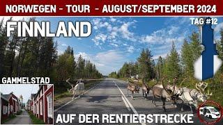 Finnland: Von Gammelstad auf der Rentierstrecke (E10/E8) zum Lapin Lomamökit Camping