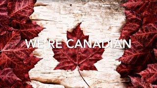 Canada 150 Song #We're Canadian