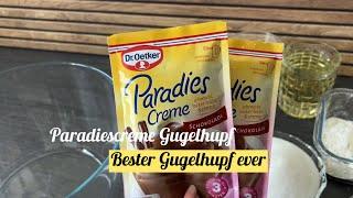 Paradiescreme GUGELHUPF/ ️BESTER Gugelhupf ever  ihr werdet den Kuchen lieben 🫶