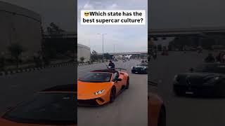 Which state has best super car culture #shorts #trending #luxury #lifestyle