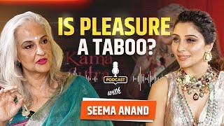 Is Pleasure a Taboo? Seema Anand Podcast Episode of Jaanemann with Dr Jai Madaan | Kama Sutra