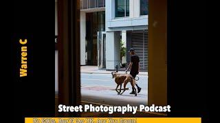 Warren C Street Photography Podcast: No edits, UK Rep’N and How Green are you?