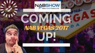 What You Don´t Want to Miss at NAB SHOW 2017 in Las Vegas - BalzUP