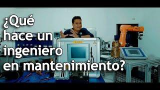 ¿Qué hace un ingeniero en Mantenimiento? - SIGMA IMECSA