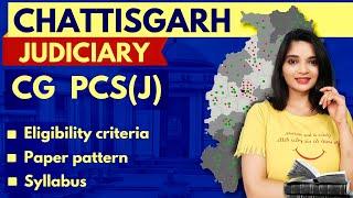 Chattisgarh Judiciary Exam all details | CG PCSJ | Eligibility Criteria | Syllabus | Paper pattern