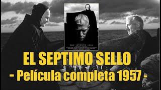 EL SEPTIMO SELLO (1957) Pelicula completa en ESPAÑOL   HD