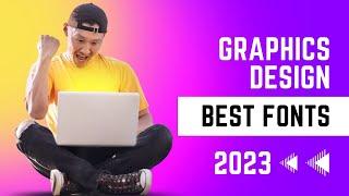 Graphic Design Best Fonts 2023 | SAJID KHAN SIPAHI