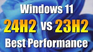 Is Windows 11 24H2 faster than 23H2? Shocking results!