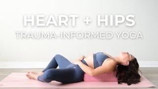 Trauma-Informed Restorative Yoga for Hips & Heart | Gentle, Somatic Exercise