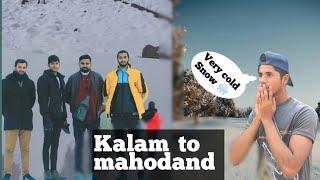 Kalam to mahodanad  very cold snow ️