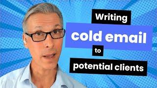 Writing cold email to potential clients, with a sample