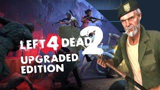 Сборка на Left 4 Dead 2 - Left 4 Dead 2 Upgraded Edition