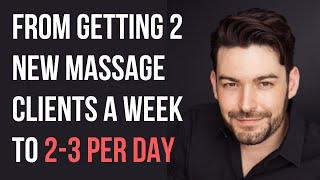 How Christopher Gets 2-3 New Massage Clients Every Day