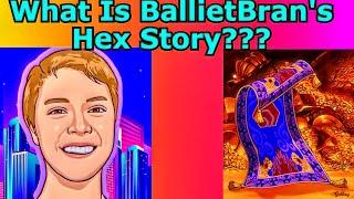 What Is BallietBran's Hex/Crypto Story?