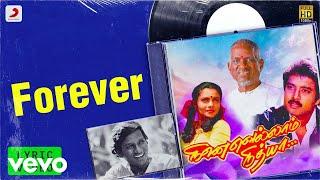 Ninaivellam Nithya - Forever Lyric | Karthik | Ilaiyaraaja