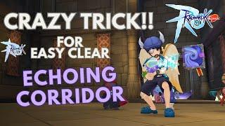 Ragnarok M Eternal Love & Classic | Echoing Corridor Trick