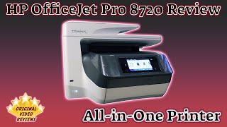 HP OfficeJet Pro 8720 All-in-One Printer Review