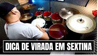 Dica de virada em sextina na bateria