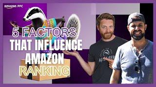 5 Important Factors That Influence Amazon Ranking (Classic) [The PPC Den Podcast]