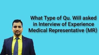 Interview Questions for Experienced MR (Medical Representative) | MR Interview Question | MR Job