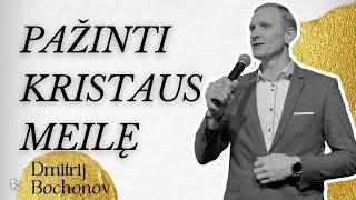 Dmitrij - Pažinti Kristaus meilę @ 2024-06-02