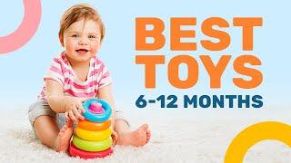 Best Baby Toys 6 - 12 months: Best Baby Gift Guide for 6 - 12 Month! Developmental Toys for Babies